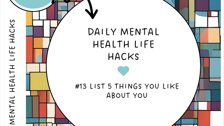 #13 List 5 things you like about you