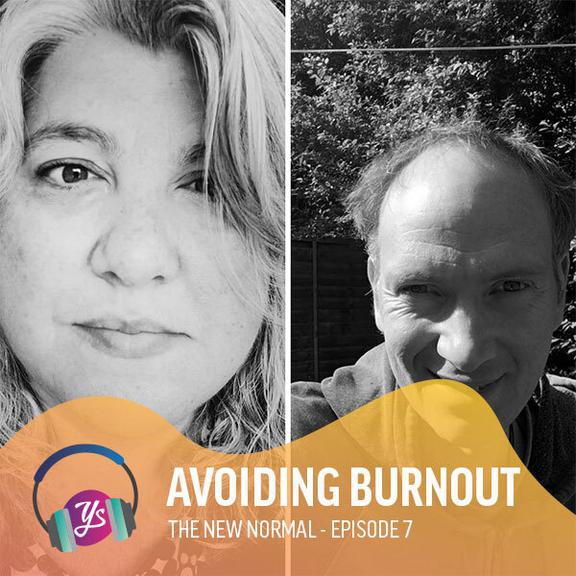 The New Normal Ep 7 - Avoiding Burnout