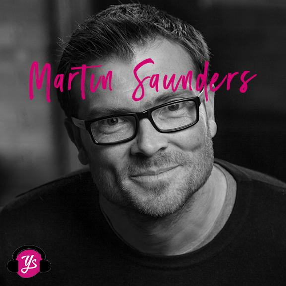 Being A Man with Martin Saunders