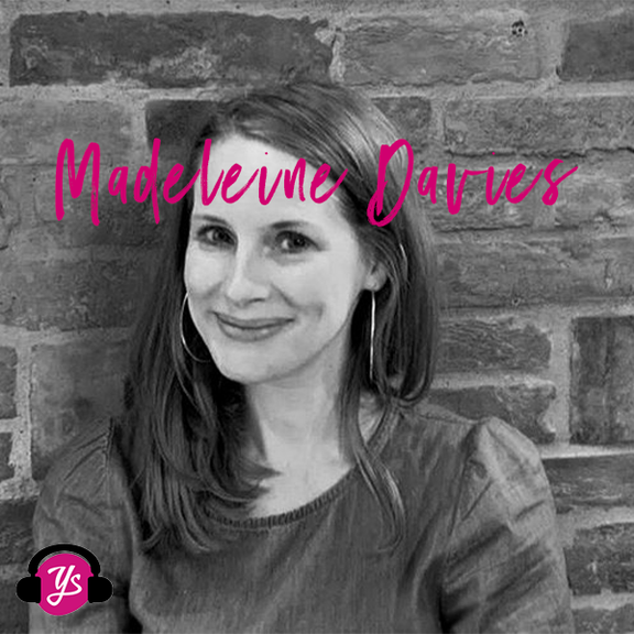 YS Podcast Special Edition 23: Childhood Bereavement with Madeleine Davies