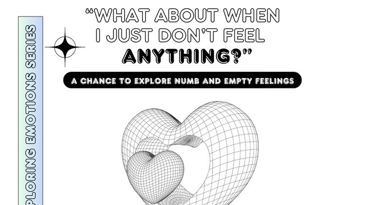 "What about when I just don't feel anything?"