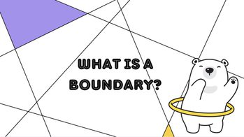 Setting Boundaries- What is a boundary?