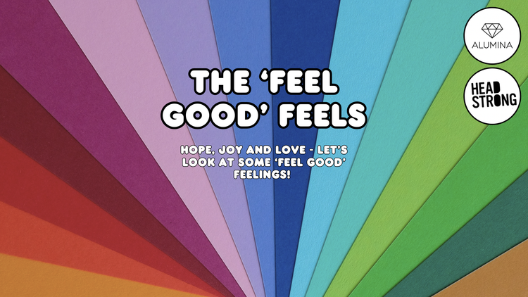 The Feel Good Feels