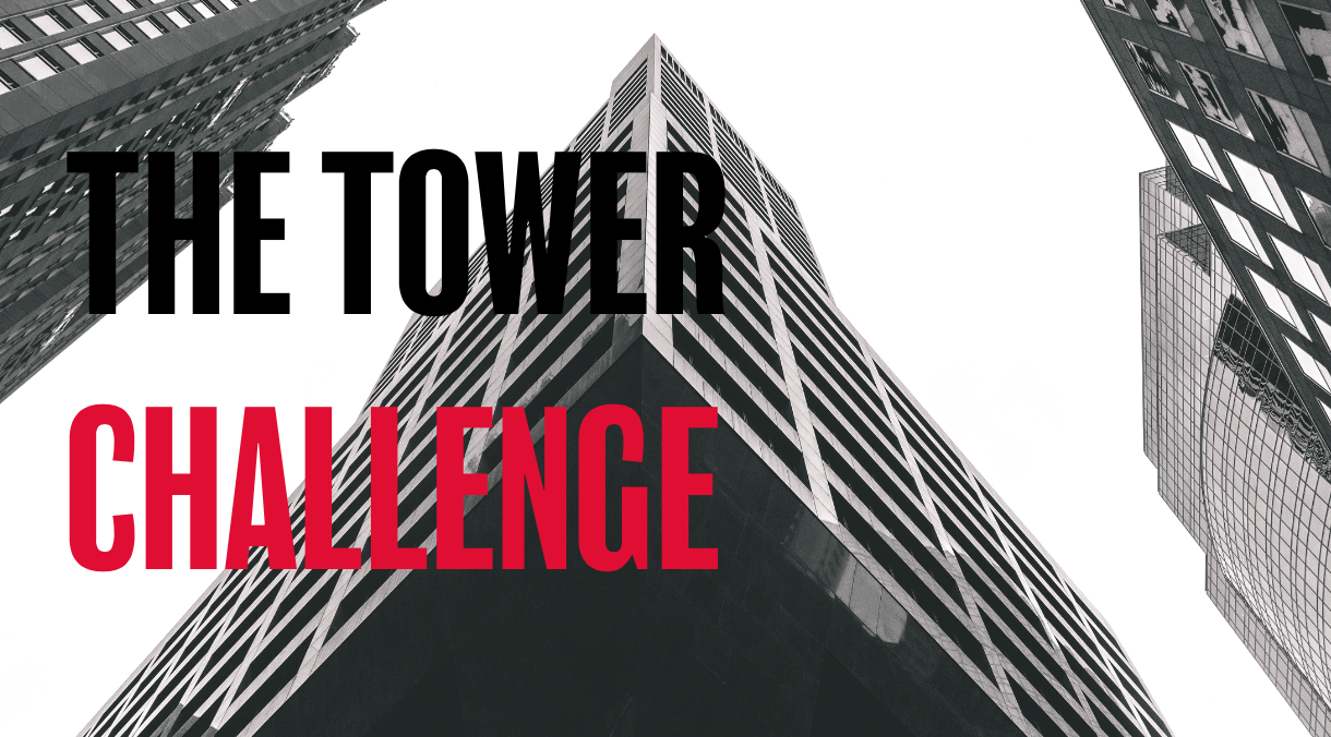 TOWER CHALLENGE