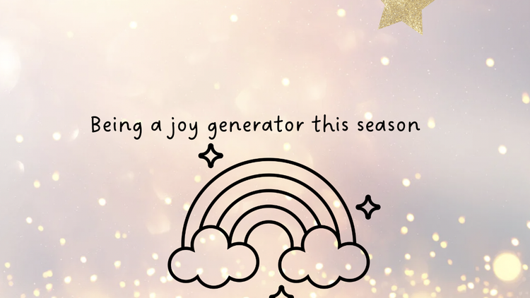 Being a joy generator this Christmas